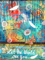 Let the World See You